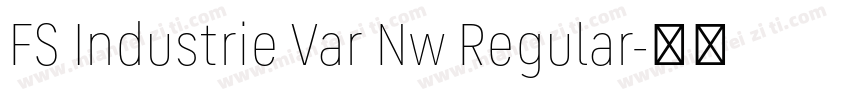 FS Industrie Var Nw Regular字体转换